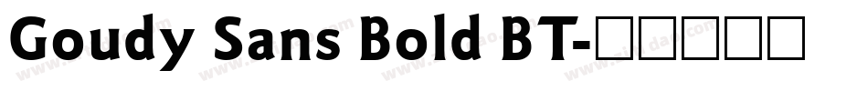Goudy Sans Bold BT字体转换